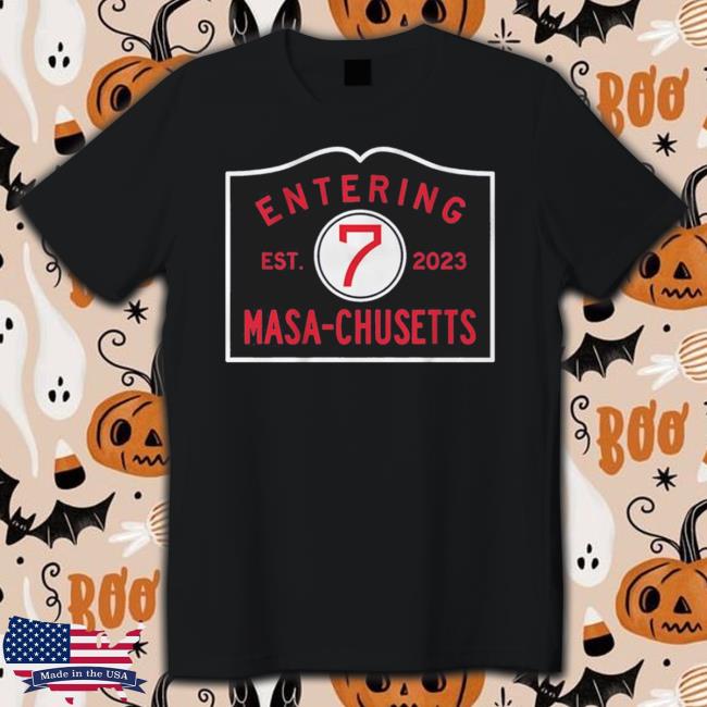 Masataka Yoshida Entering Masa-Chusetts Est 2023 shirt