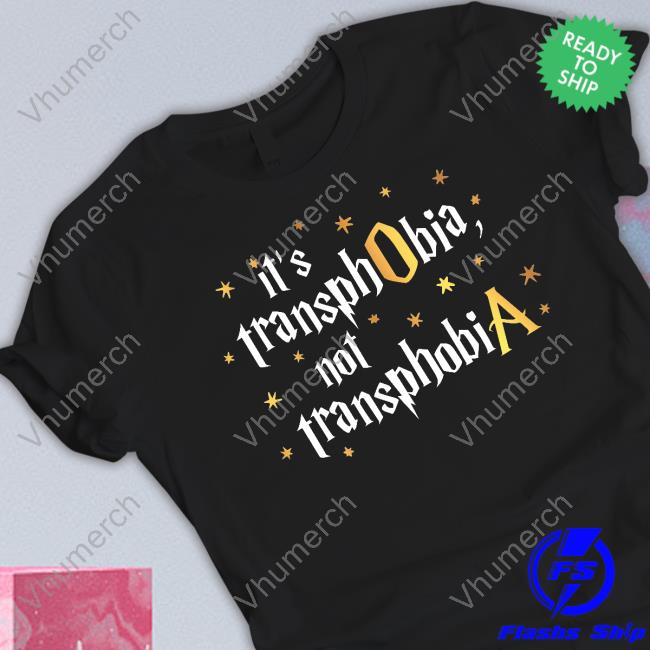 It's Transphobia Not Transphobia Tee Shirt