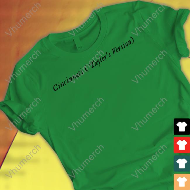 Cincinnati Taylor's Version Shirt Cincyshirts Store Cincinnati Taylor's Version Sweatshirt