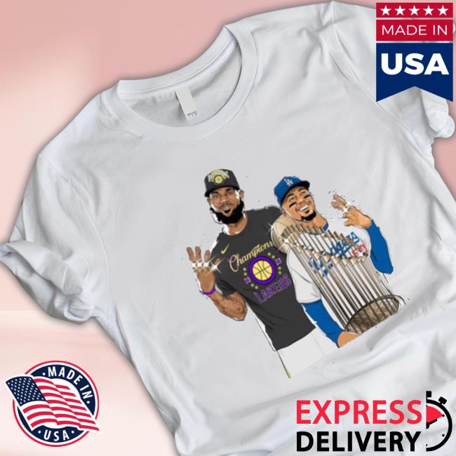 Lebron James X Mookie Betts Los Angeles Is The City Of Champions T-Shirt