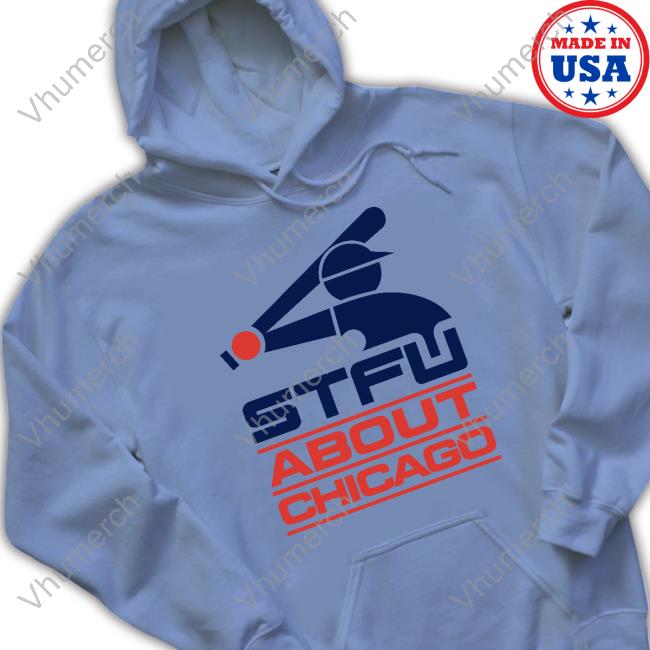 Harebrained Stfu About Chicago Southside Tee Shirt