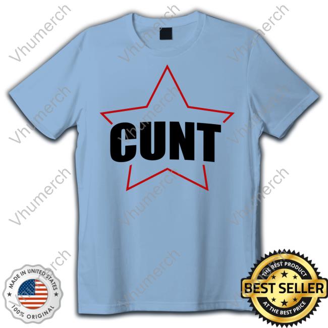 AaliyahJay Cunt Star Shirt Cunt Star Tee
