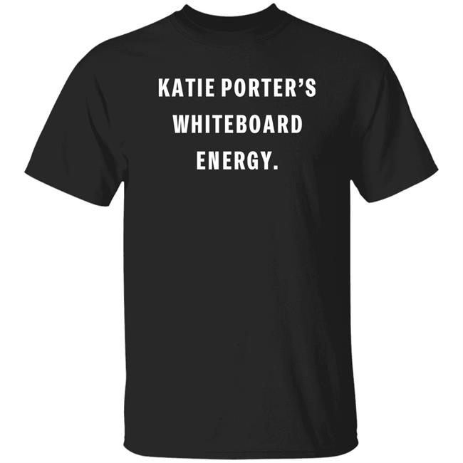 Katie Porter's Whiteboard Energy Sweatshirt Crooked Store Katie Porter's Whiteboard Energy Sweatshirt Crooked Store