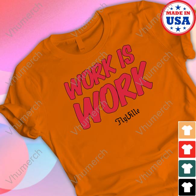 Flyville Work Is Work Sweatshirt