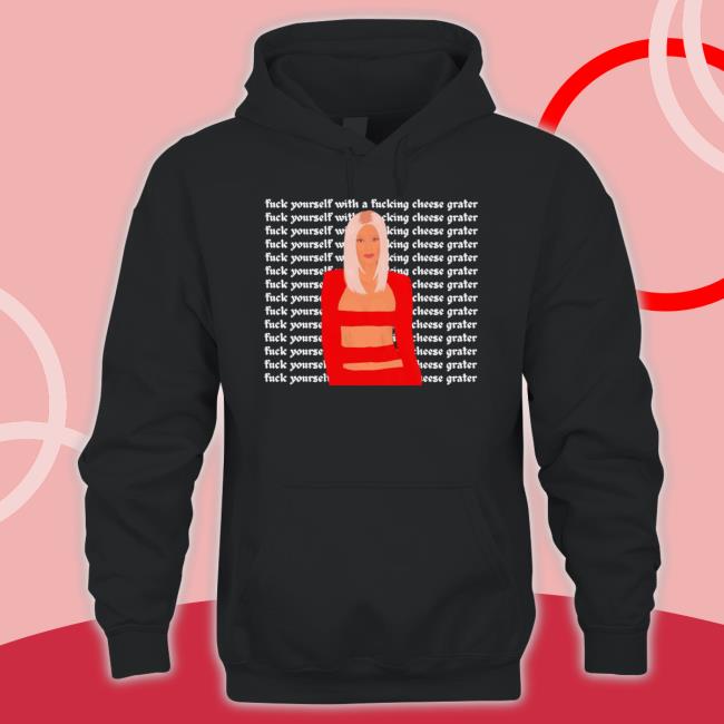 Official Ariana Madix Vanderpump Rules Fuck Yourself With A Fucking Cheese Grater Shirt