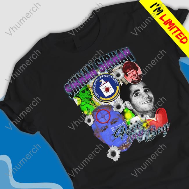 Sirhan Sirhan Free My Boy Shirt
