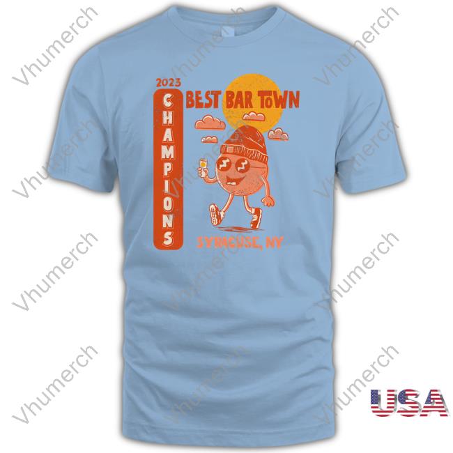 Best Bar Town Champion Syracuse Ny Tee Shirt