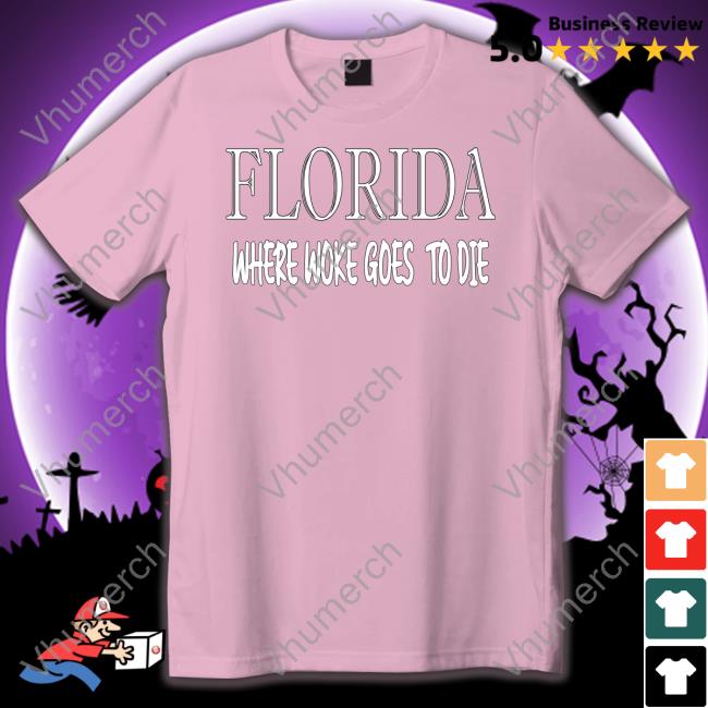 Florida Where Woke Goes To Die Long Sleeve Tee Irishpeachbackup Irish Peach Designs Merch Florida Where Woke Goes To Die Long Sleeve
