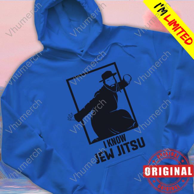 I Do Jew Jitsu T-Shirt Jew Jitsu Sweatshirt