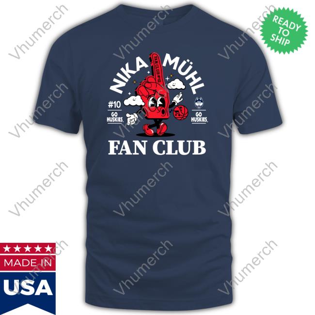 Nika Muhl Fan Club Shirts