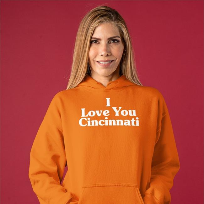Notsocooljules I Love You Cincinnati Sweatshirt I Love You Cincinnati T Shirts Jules