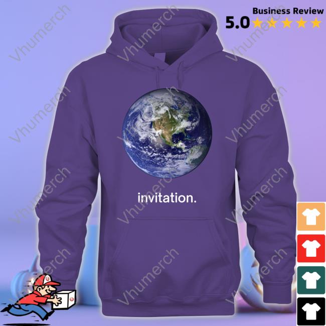 Invitation Earth Kymillman Shirts