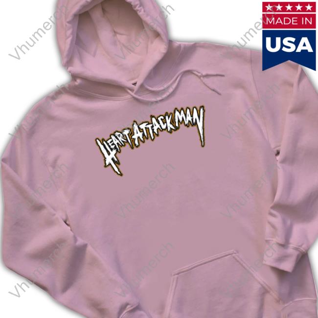 Heart Attack Man Worst Behavior T Shirt