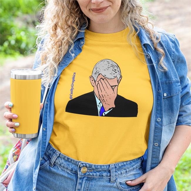Cathygraphics3 Fauci Facepalm Hoodie Cathygraphics3 Fauci Facepalm Tee