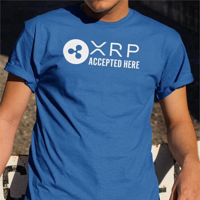 Xrp Accepted Here Tee Xrp Accepted Here Shirt