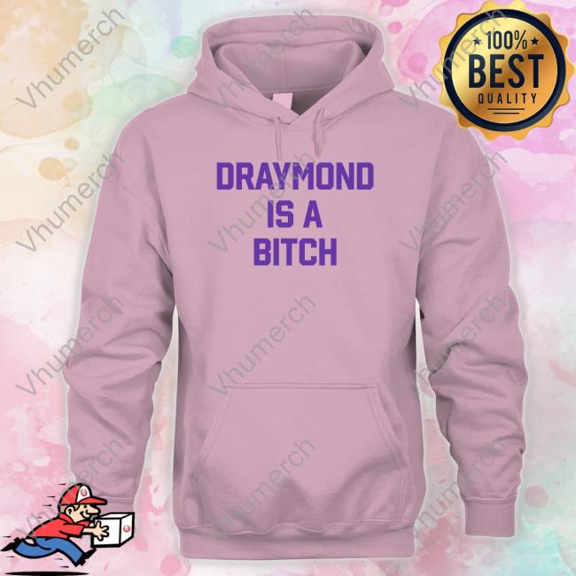 Barstool Sports Draymond Is A Bitch Hoodie Barstool Sports Draymond Is A Bitch Sweatshirt
