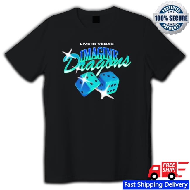 Live In Vegas Imagine Dragons Vegas Casino 2023 shirt, hoodie, tank top, sweater and long sleeve t-shirt