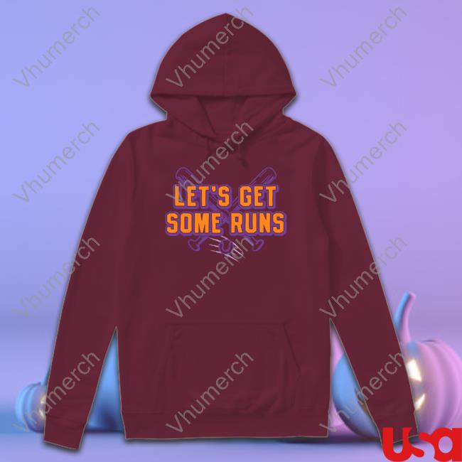 Let's Get Some Runs Hoodie Let's Get Some Runs Hooded Sweatshirt