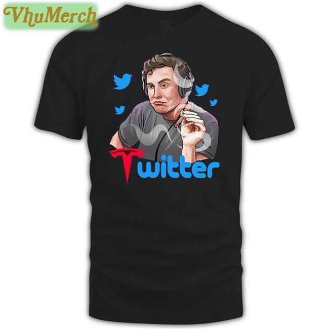 Smoking Elon Musk Twitter Shirt
