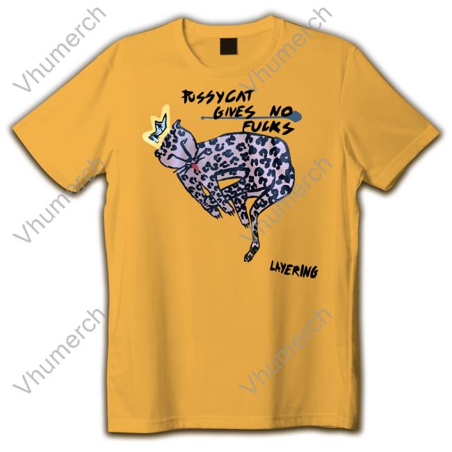 Poorly Translated Shirts Pussycat Gives No Fucks Layering Shirt Translatedtees