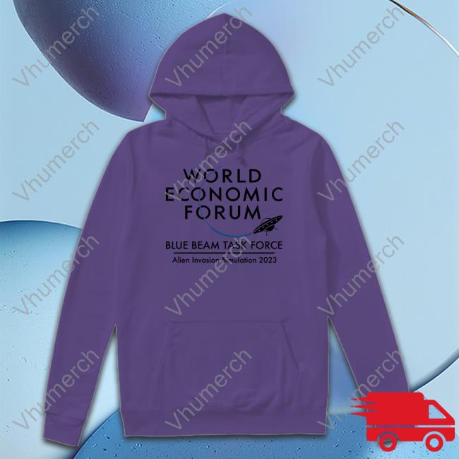 Uncledoomer World Economic Forum Blue Beam Task Force Alien Invasion Simulation 2023 Shirt