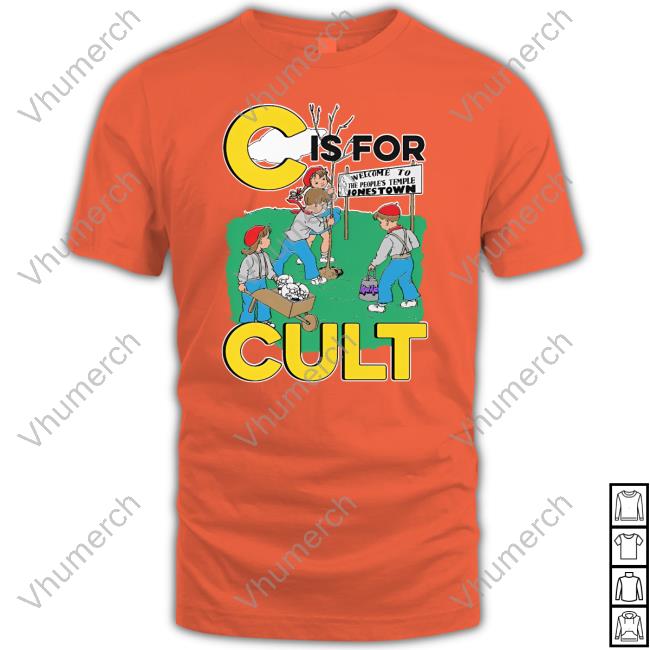 Shirts That Go Hard C Is For Cult Shirt Shirts That Go Hard C Is For Cult T Shirt