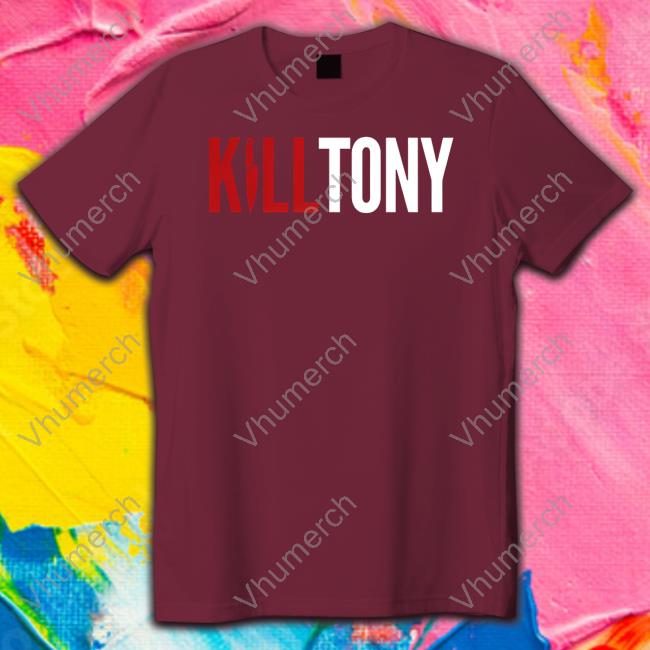 Kill Tony Merch Kill Tony T-Shirt