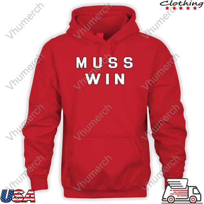 Layden Wearing Muss Win Tee Muss Win Tee