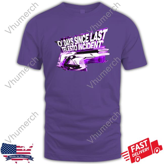 O'days Since Last Telesto Incident Sweatshirt Telesto Is Besto Shirt