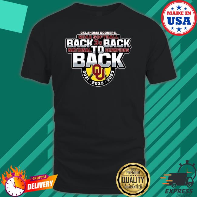 University Of Oklahoma Softball 2023 Back To Back To Back National Champions Shirt