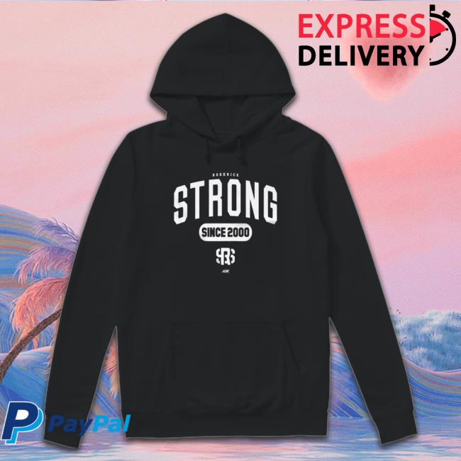 Roderick Strong Since 2000 Funny Crewneck Sweatshirt