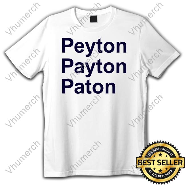 Peyton Payton Paton Shirt