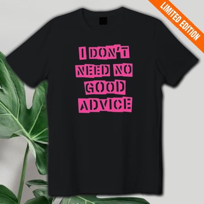 Official Girls Aloud No Good Advice T-Shirt Official Girls Aloud No Good Advice shirt, hoodie, tank top, sweater and long sleeve t-shirt
