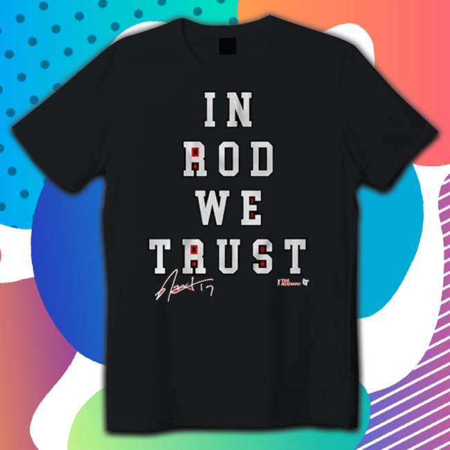 Rod Brind’Amour In Rod We Trust Signature shirt