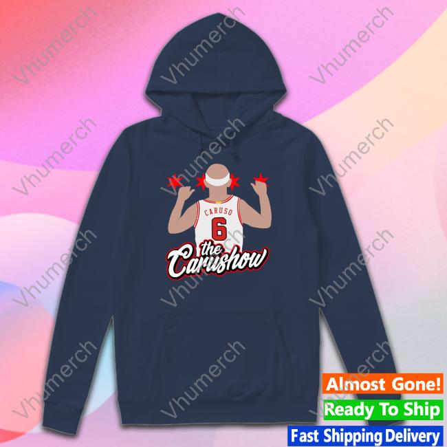 Alex Caruso The Carushow Say My Name Shirt