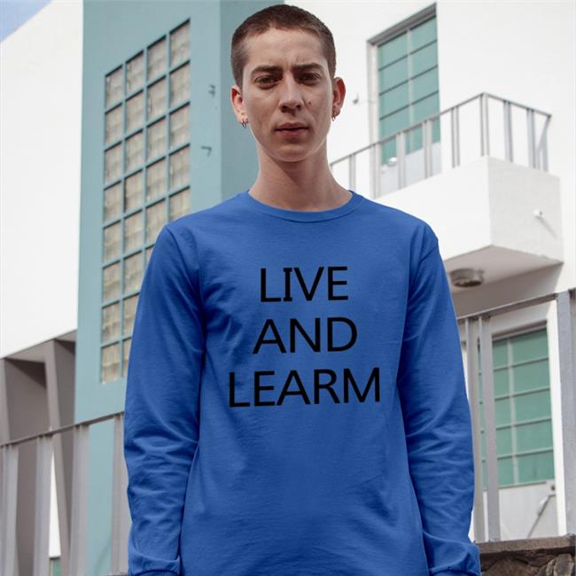 Poorly Translated Shirts Live And Learm Tee Shirts Translatedtees