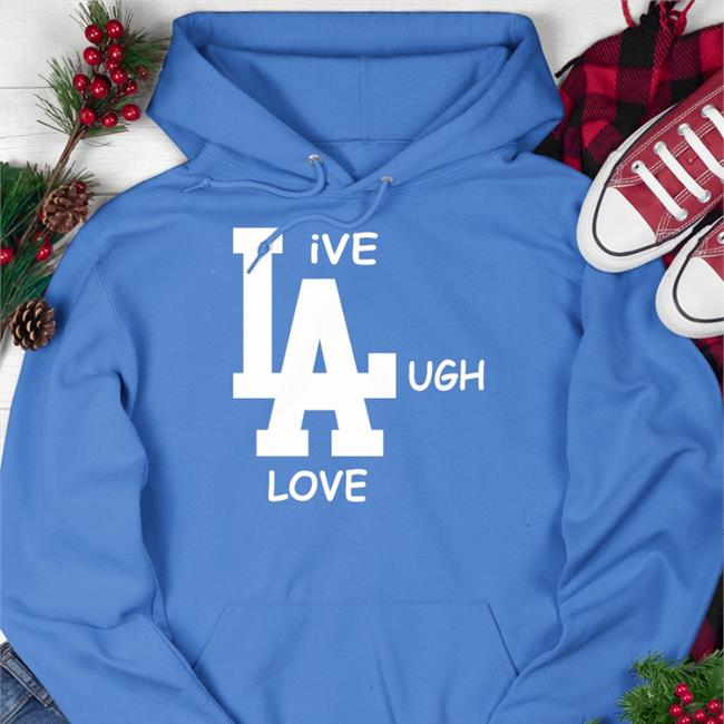 Shirtsthatgohard Live Laugh Love Shirt Shirts That Go Hard
