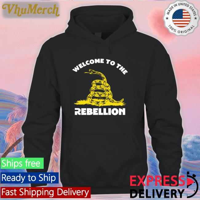 Welcome To The Rebellion Sweatshirt