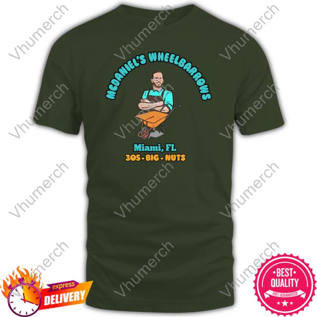 Mcdaniel's Wheelbarrows Miami, Fl 305-Big-Nuts Long Sleeve Tee