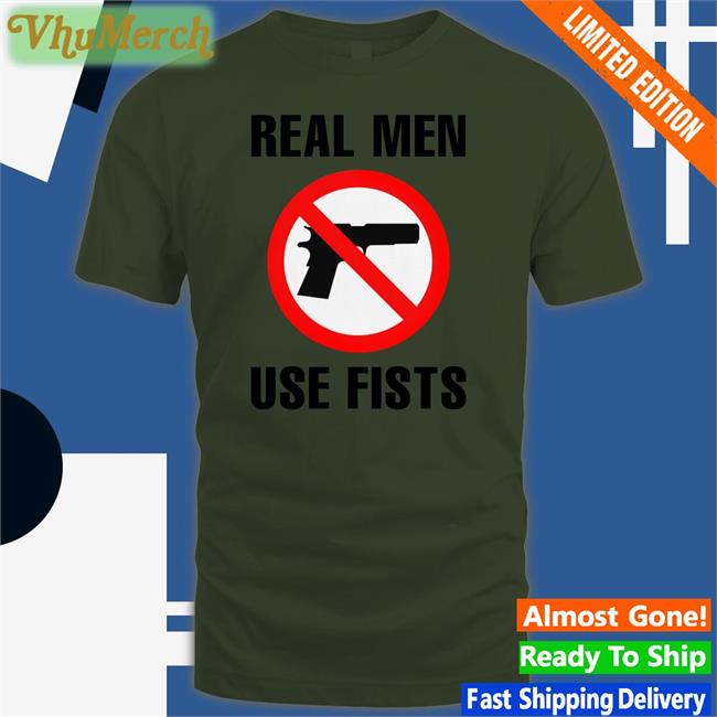 Shirts That Go Hard Shop Real Men Use Fists Hoodie Thegoodshirts