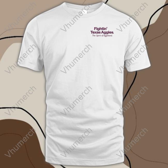 Fightin' Texas Aggies The Spirit Of Aggieland Shirts