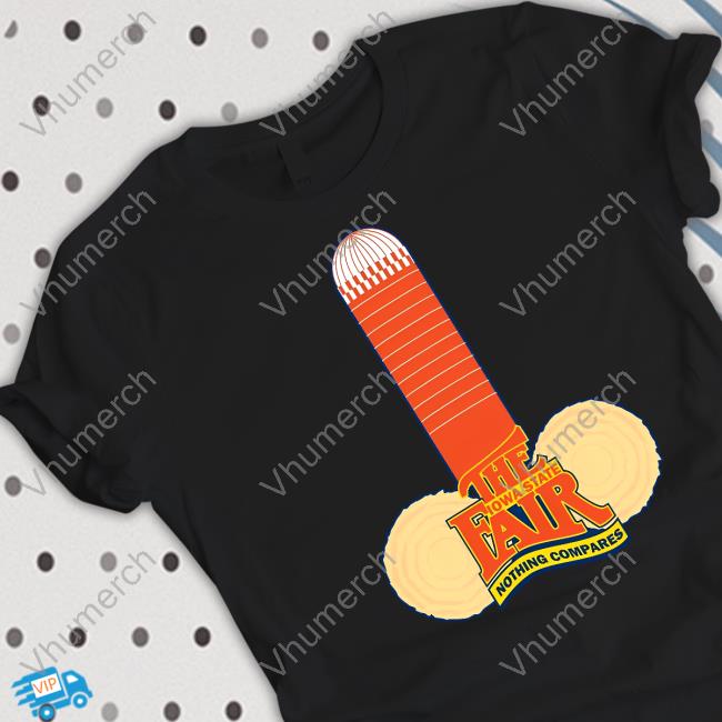 Official Nothing Compares To The Iowa State Fair Shirt
