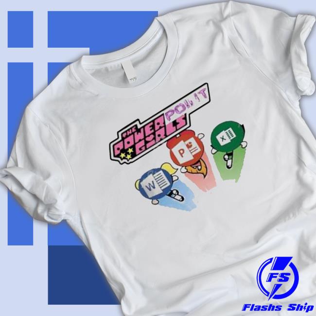 Things The Power Point Girl Shirt