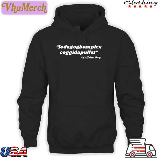 Lodagogbomplex Coggidapullet T Shirt