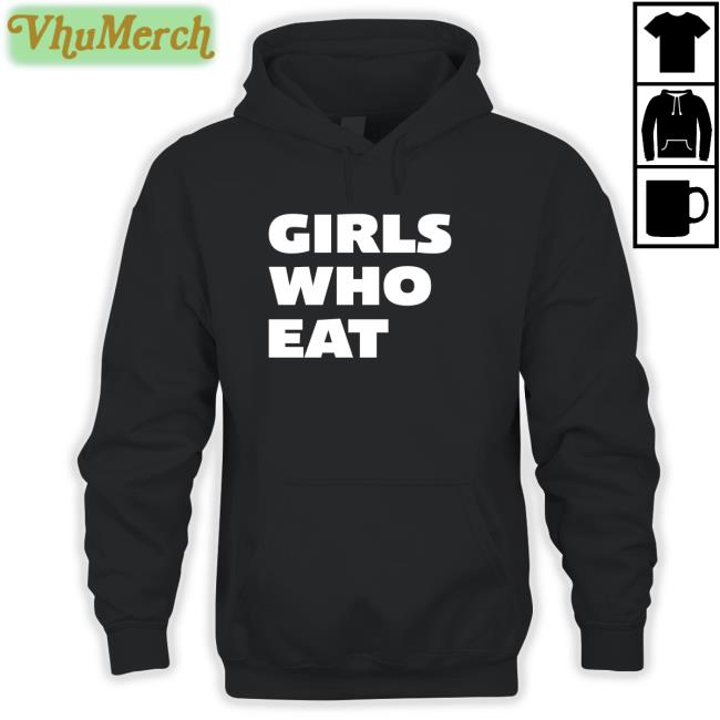 Girls Who Eat Crewneck Sweatshirt