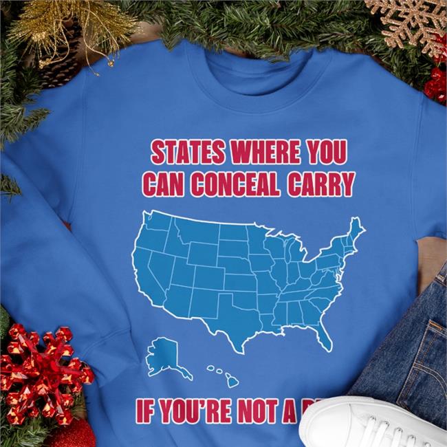 States Where You Can Conceal Carry If You’Re Not A Bitch Shirt Conceal Carry Shirt Ballistic Ink Store