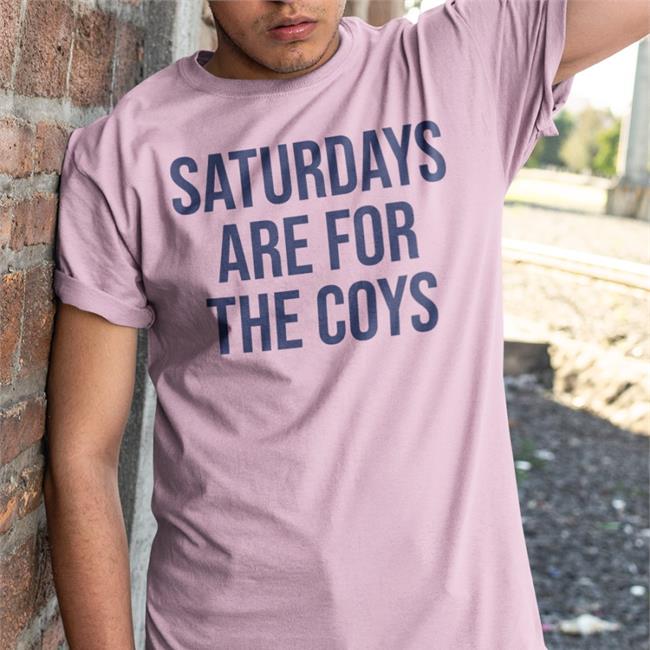 Barstoolsports Store Saturdays Are For The Coys Shirt
