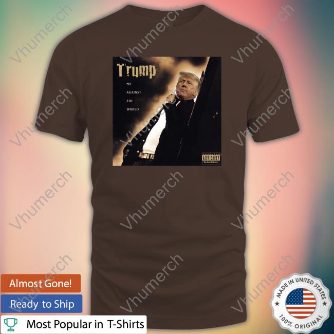 Dom Lucre Trump Me Against The World Hoodie