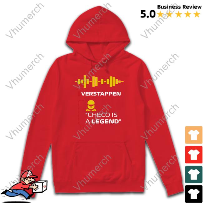 Verstappen Checo Is A Legend Tee Shirt El Papi Horner Verstappen Checo Is A Legend Shirt