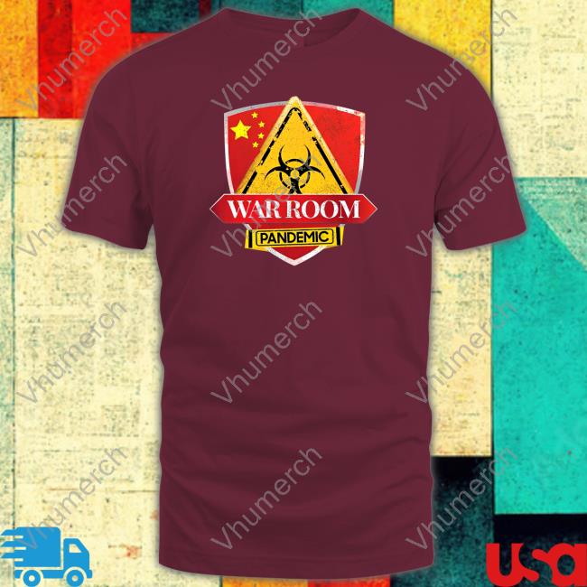 War Room Pandemic T Shirt Patriottakes